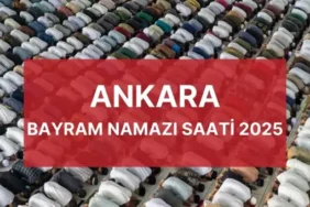 ankara-bayram-namazi-saati-2025-bayram-namazi-18480862_8276_amp